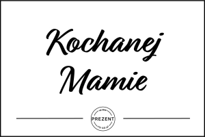 Kartka "Kochanej Mamie" 